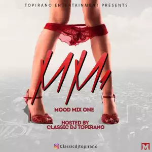 Dj Topirano - Mixed Mood One (MM1)